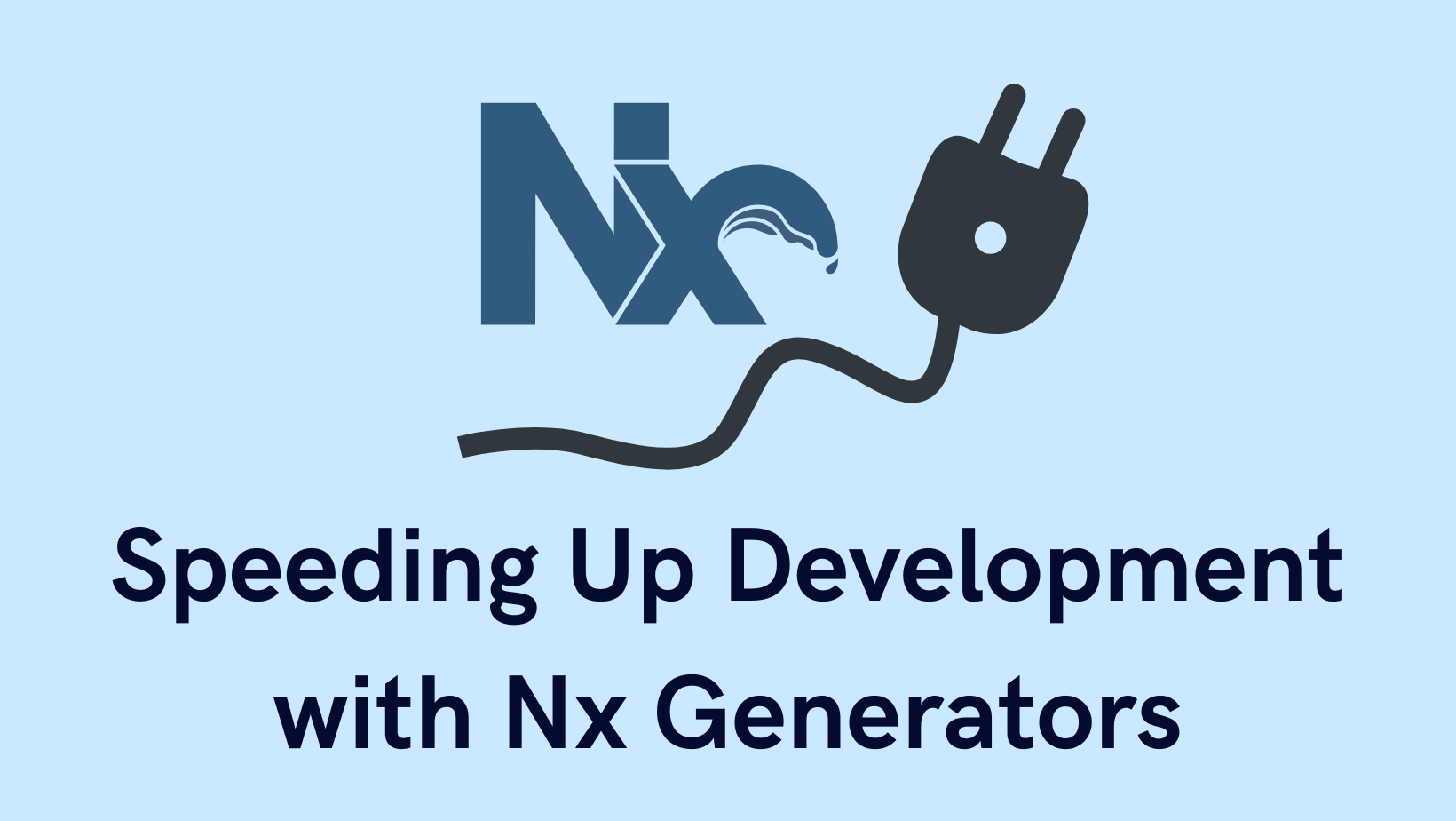 Speeding Up Development with Nx Generators